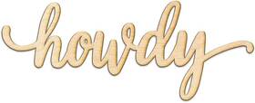 Signs-charlie-howdy-12x5 Woodums Howdy Script Wooden Wall Art 12 Inch Wide X 5 Tall Unfinished