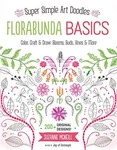 Florabunda Basics: Super Simple Art..., Suzanne Mcneill. Fixed Price $9.39.