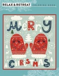 Relax And Retreat Coloring Book: Merry Christmas: 31 Images To Adorn With. Fixed Price $7.25.