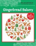 Relax And Retreat Coloring Book: Gingerbread Bakery: 31 Images To Adorn With. Fixed Price $9.90.
