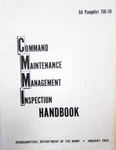 Command Maintenance Management Inspection, DA-750-10, Jan 1969, Us Army.. Fixed Price $20.00.