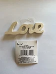 Unfinished Love Wood Cutout Script 3.5 X 1.25 Darice Art Decor Craft Sign. Fixed Price $9.00.