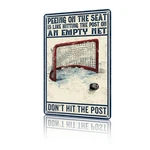 Metal Tin Sign Funny Hockey Wall Decorate Don't Hit The Post For Home Ma.... Fixed Price $19.74.