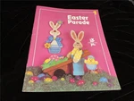 Provo Craft Easter Parade 16 Projects Paint On Wood Pattern Booklet. Fixed Price $12.00.