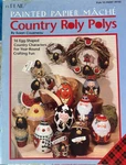 Plaid Fun To #9162 Painted Paper Mache Country Roly Polys Susan Cousineau. Fixed Price $7.96.