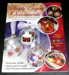 Decoart Simply Elegant Ornaments - Using Liquid Rainbow Transparent Paint. Fixed Price $9.95.